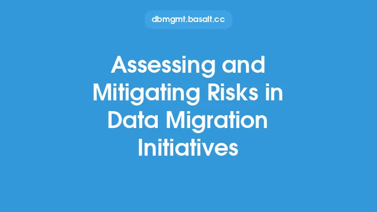 Assessing and Mitigating Risks in Data Migration Initiatives Thumbnail