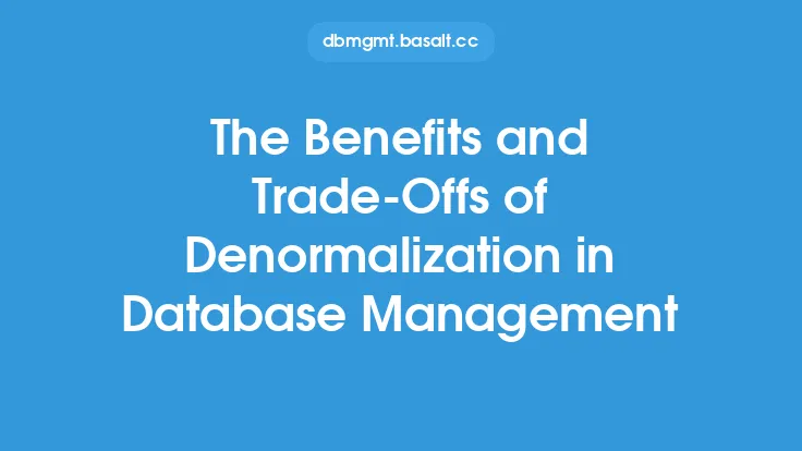 The Benefits and Trade-Offs of Denormalization in Database Management Thumbnail