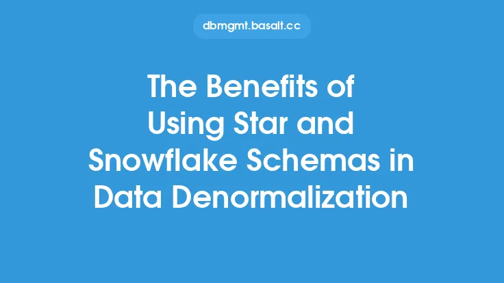 The Benefits of Using Star and Snowflake Schemas in Data Denormalization Thumbnail