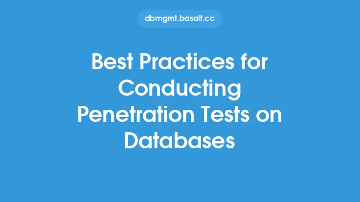 Best Practices for Conducting Penetration Tests on Databases Thumbnail