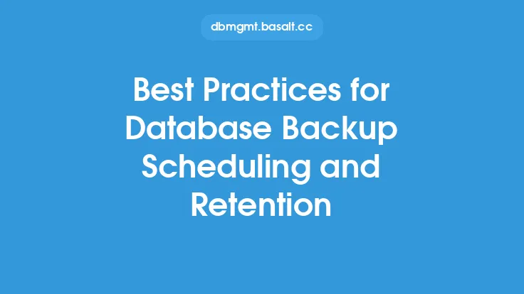 Best Practices for Database Backup Scheduling and Retention Thumbnail