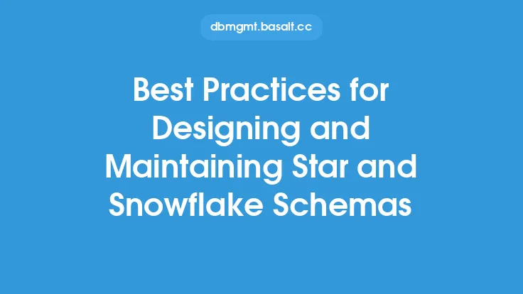Best Practices for Designing and Maintaining Star and Snowflake Schemas Thumbnail