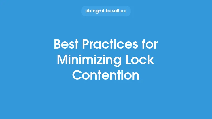 Best Practices for Minimizing Lock Contention Thumbnail