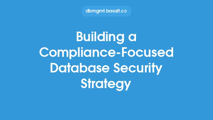 Building a Compliance-Focused Database Security Strategy Thumbnail