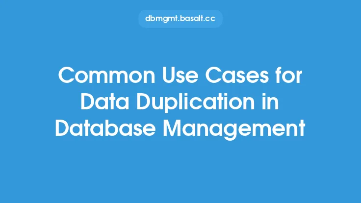 Common Use Cases for Data Duplication in Database Management Thumbnail