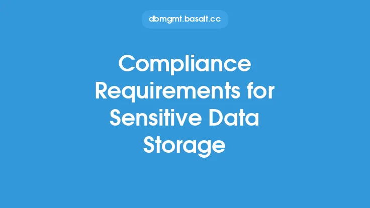 Compliance Requirements for Sensitive Data Storage Thumbnail