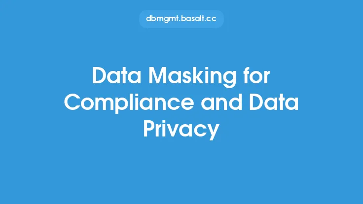 Data Masking for Compliance and Data Privacy Thumbnail