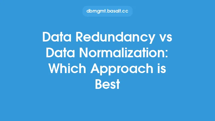 Data Redundancy vs Data Normalization: Which Approach is Best Thumbnail