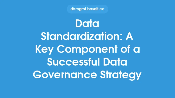 Data Standardization: A Key Component of a Successful Data Governance Strategy Thumbnail