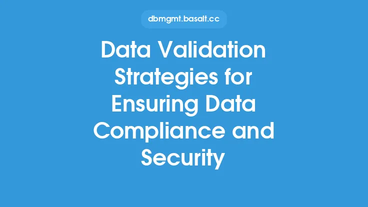 Data Validation Strategies for Ensuring Data Compliance and Security Thumbnail