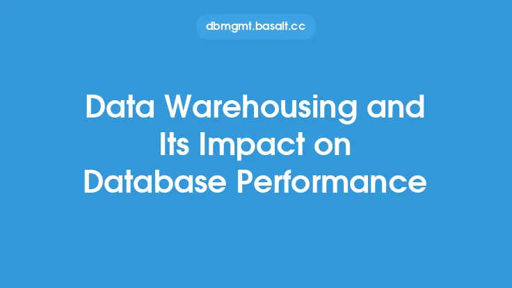 Data Warehousing and Its Impact on Database Performance Thumbnail