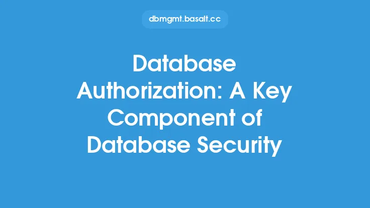 Database Authorization: A Key Component of Database Security Thumbnail