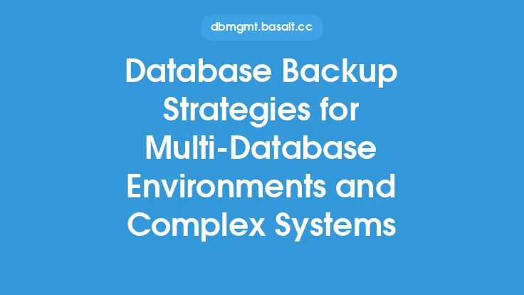Database Backup Strategies for Multi-Database Environments and Complex Systems Thumbnail