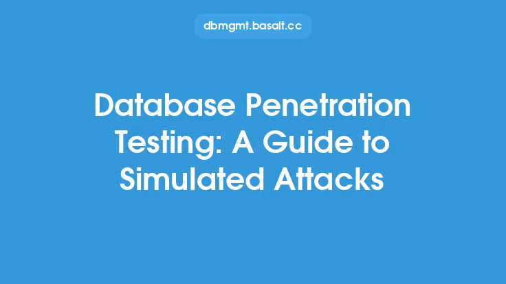 Database Penetration Testing: A Guide to Simulated Attacks Thumbnail