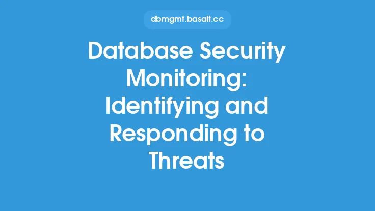 Database Security Monitoring: Identifying and Responding to Threats Thumbnail