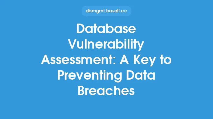 Database Vulnerability Assessment: A Key to Preventing Data Breaches Thumbnail