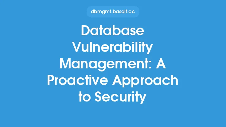 Database Vulnerability Management: A Proactive Approach to Security Thumbnail