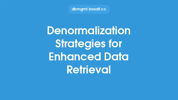 Denormalization Strategies for Enhanced Data Retrieval Thumbnail