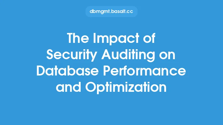 The Impact of Security Auditing on Database Performance and Optimization Thumbnail