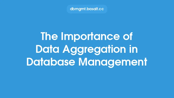 The Importance of Data Aggregation in Database Management Thumbnail