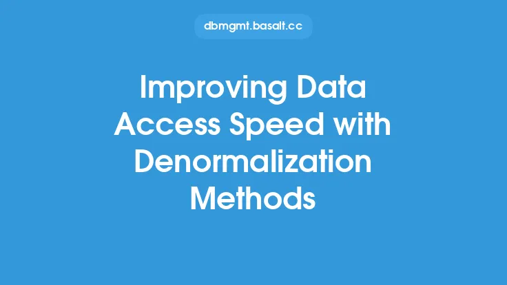 Improving Data Access Speed with Denormalization Methods Thumbnail