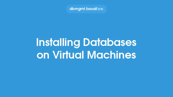 Installing Databases on Virtual Machines Thumbnail