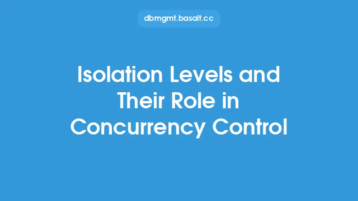 Isolation Levels and Their Role in Concurrency Control Thumbnail