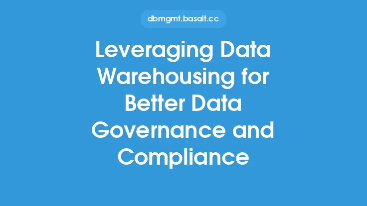 Leveraging Data Warehousing for Better Data Governance and Compliance Thumbnail