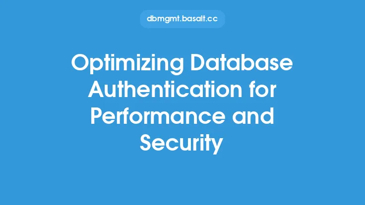 Optimizing Database Authentication for Performance and Security Thumbnail