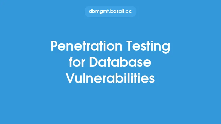 Penetration Testing for Database Vulnerabilities Thumbnail
