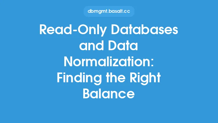 Read-Only Databases and Data Normalization: Finding the Right Balance Thumbnail