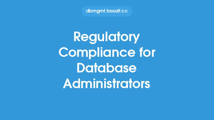 Regulatory Compliance for Database Administrators Thumbnail
