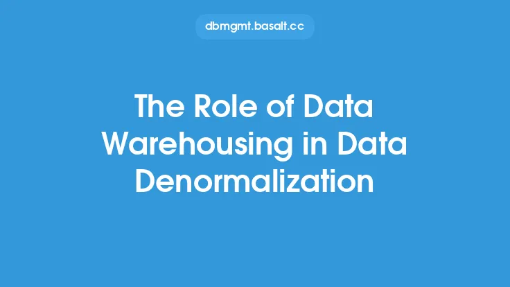 The Role of Data Warehousing in Data Denormalization Thumbnail