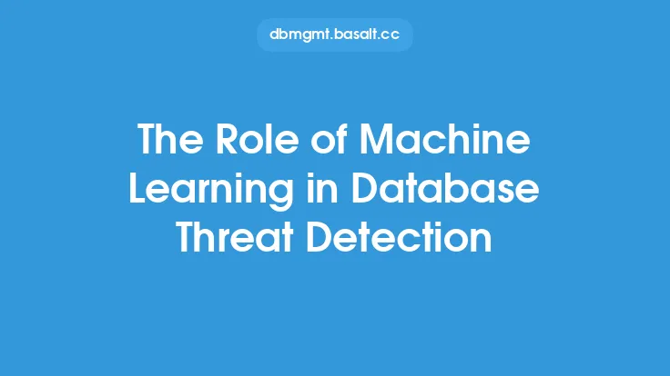 The Role of Machine Learning in Database Threat Detection Thumbnail