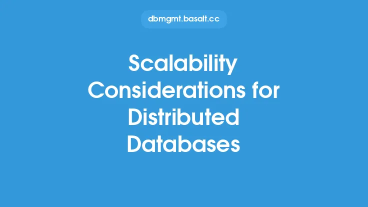 Scalability Considerations for Distributed Databases Thumbnail