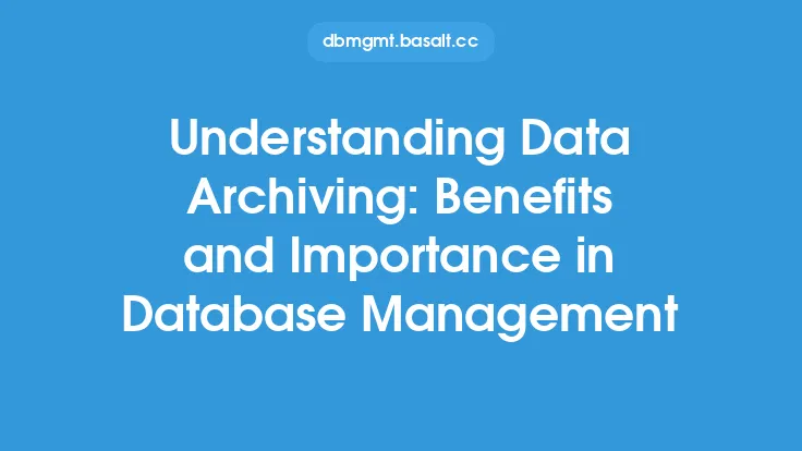 Understanding Data Archiving: Benefits and Importance in Database Management Thumbnail