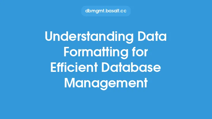 Understanding Data Formatting for Efficient Database Management Thumbnail