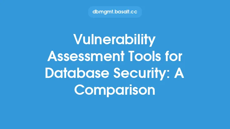 Vulnerability Assessment Tools for Database Security: A Comparison Thumbnail